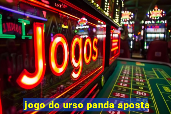 jogo do urso panda aposta